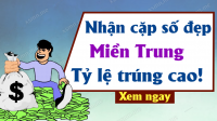 Dự đoán Xổ Số Miền Trung ngày 08/06/2025 - Dự đoán XSMT 08-06-2025